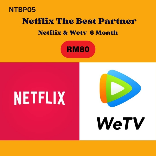 Netflix & WeTV  6 bulan