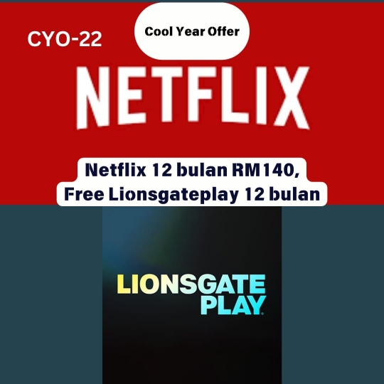 Netflix & Lionsgateplay (1 YEAR)