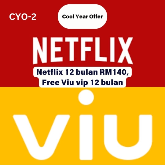Netflix & VIU VIP  (1 YEAR)