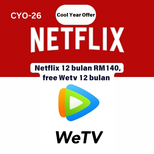 Netflix & WeTV (1 YEAR)